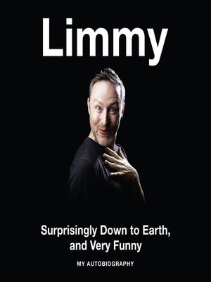 cover image of Surprisingly Down to Earth, and Very Funny: My Autobiography